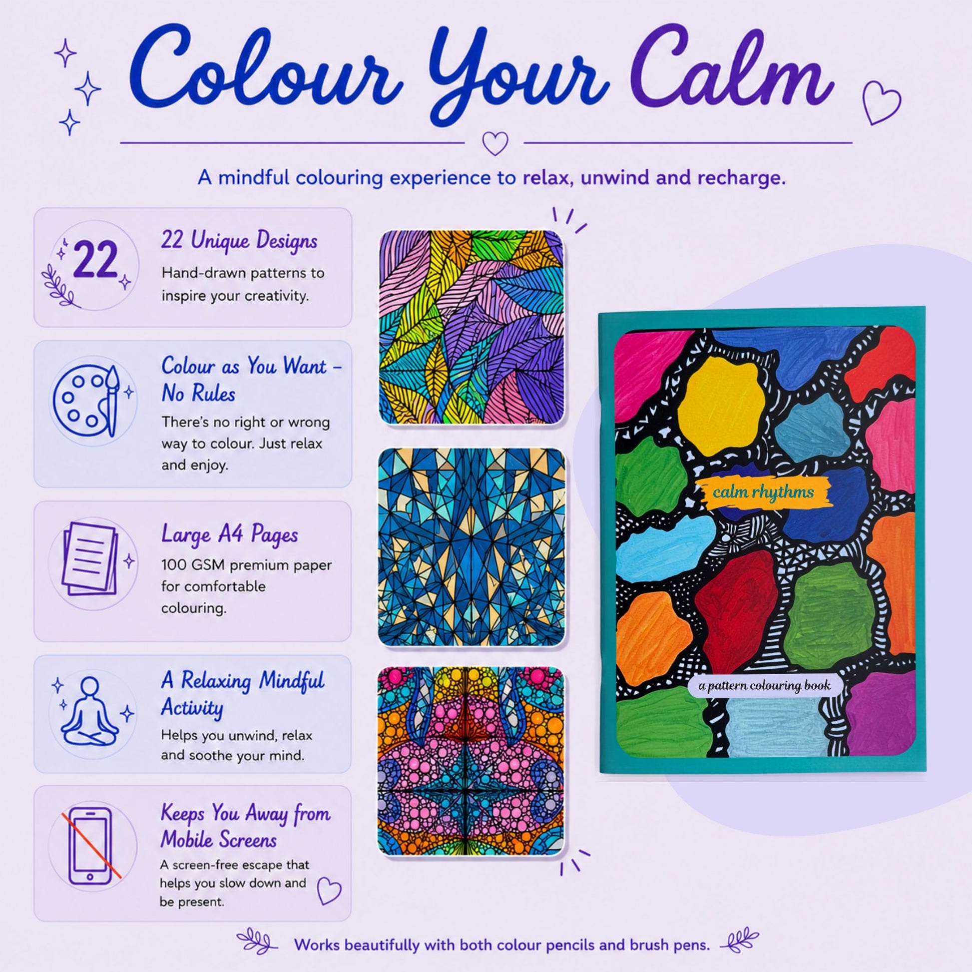 Promotional graphic for the 'Colour Your Calm' coloring book, featuring a purple background with text highlighting key features like 22 unique designs, large A4 pages, and relaxing mindful activity. Several colorful sample pages are shown alongside the main cover.