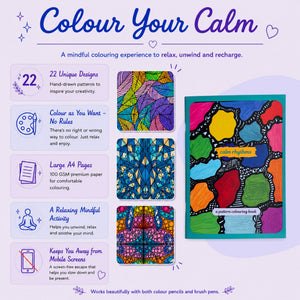 Promotional graphic for the 'Colour Your Calm' coloring book, featuring a purple background with text highlighting key features like 22 unique designs, large A4 pages, and relaxing mindful activity. Several colorful sample pages are shown alongside the main cover.